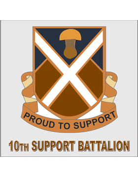 10th Support Battalion Unit Crest Decal