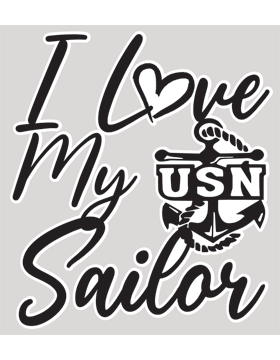 I Love My Sailor with USN Anchor Decal