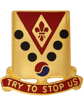 142nd Field Artillery Unit Crest (Try To Stop Us)