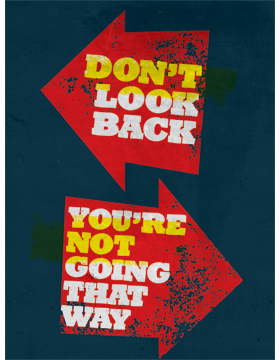 Motivational Gloss Poster Don't Look Back